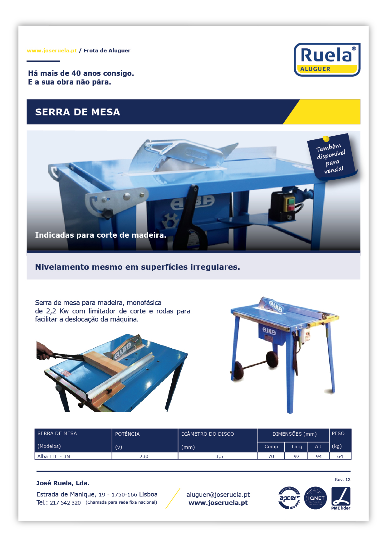 Aluguer de Serras de Mesa – Ruela Aluguer